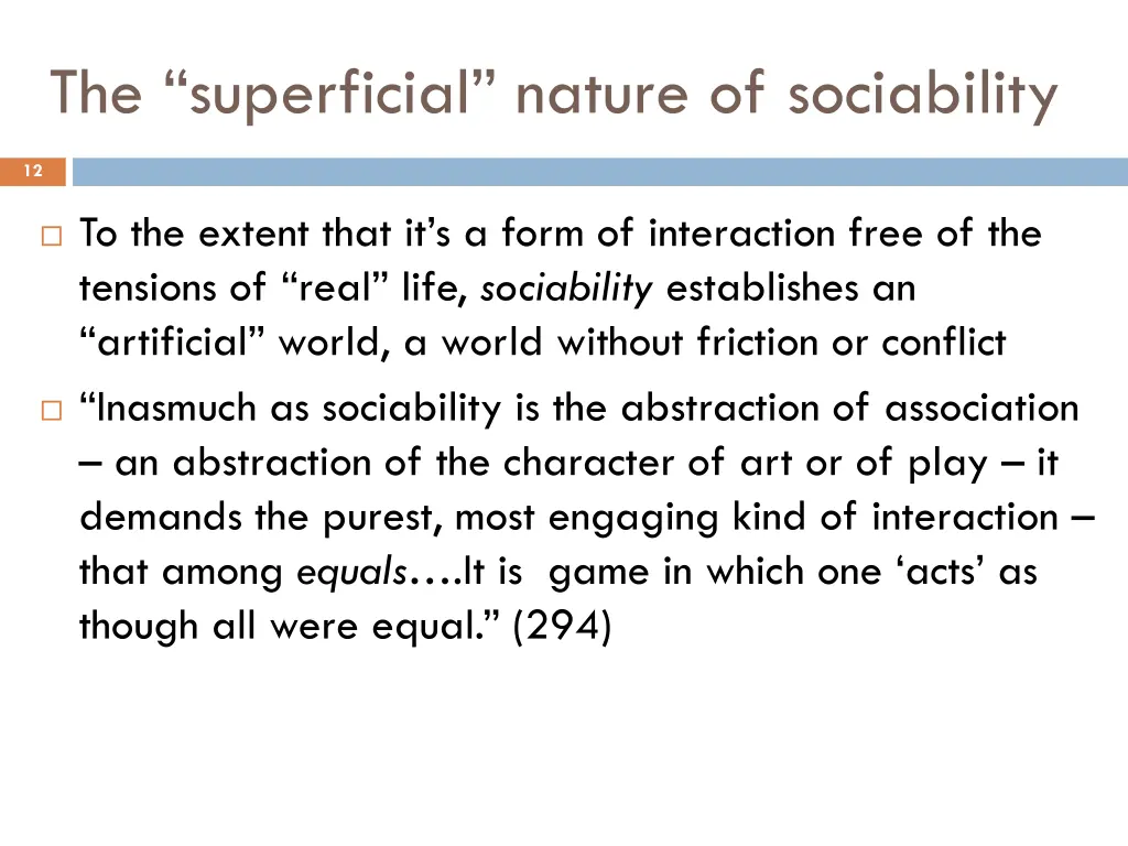 the superficial nature of sociability