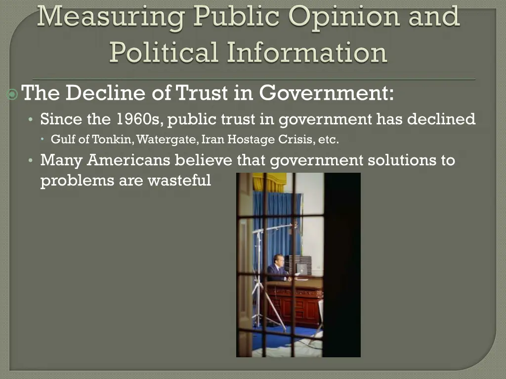 the decline of trust in government since