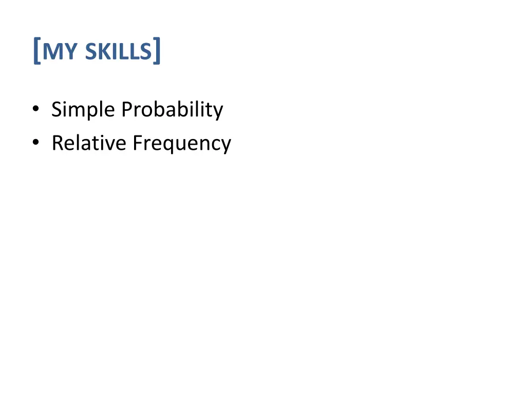 my skills