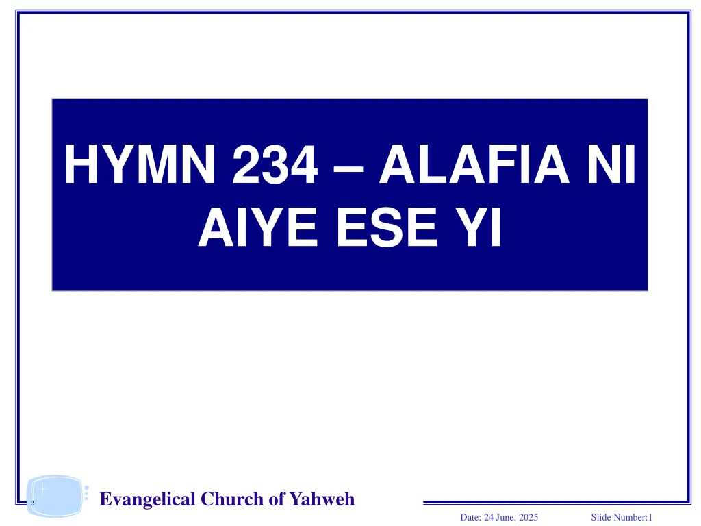hymn 234 alafia ni aiye ese yi