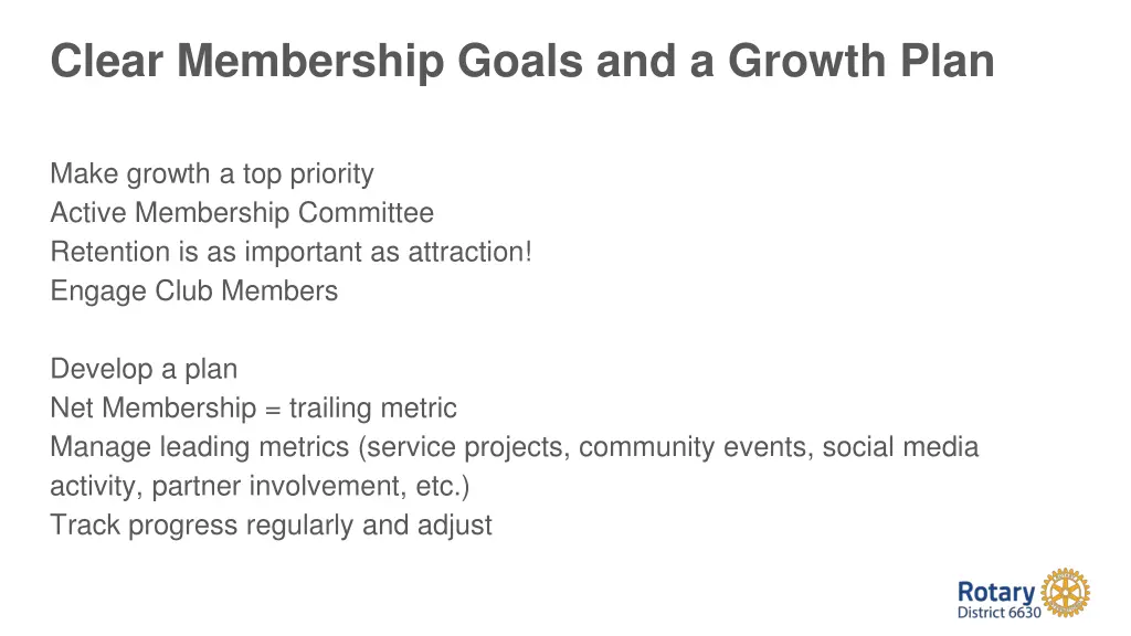 clear membership goals and a growth plan