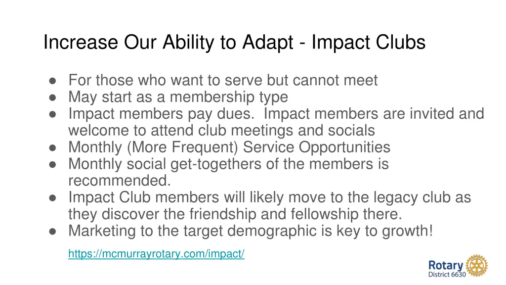 increase our ability to adapt impact clubs