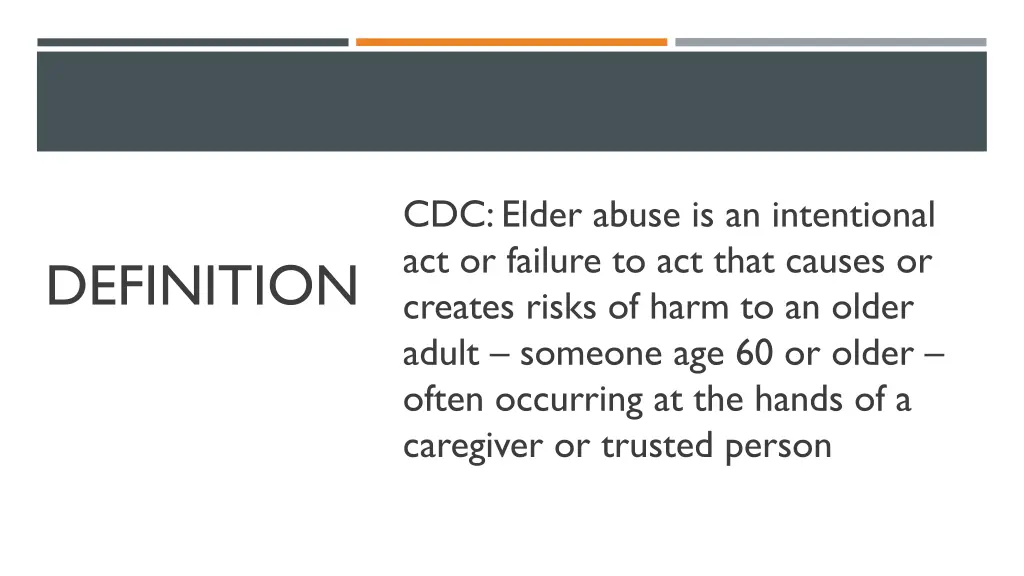 cdc elder abuse is an intentional act or failure