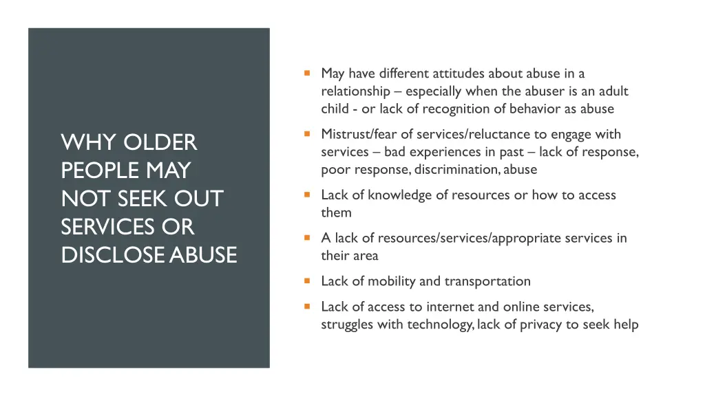 may have different attitudes about abuse
