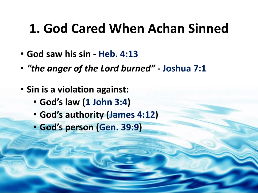1 god cared when achan sinned