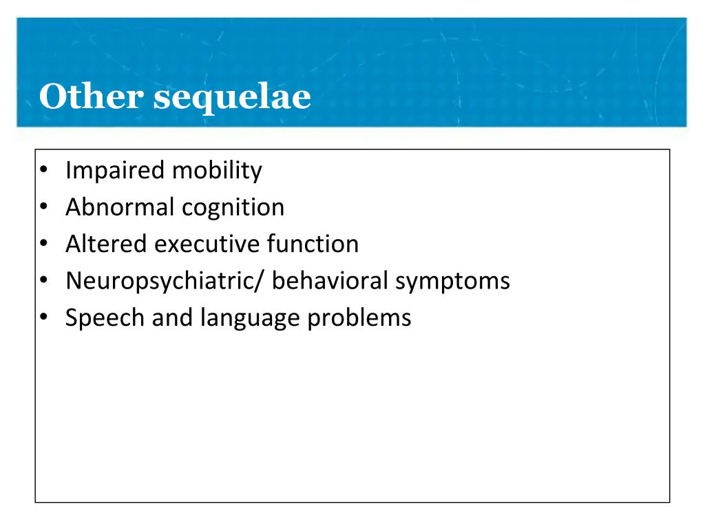other sequelae