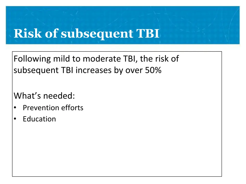 risk of subsequent tbi