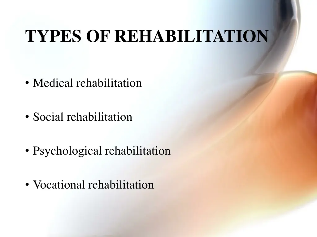 types of rehabilitation