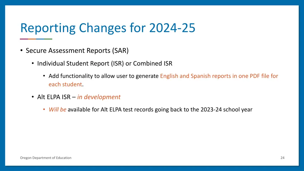 reporting changes for 2024 25