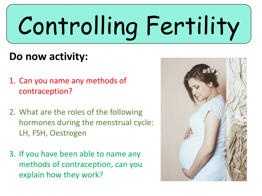 controlling fertility