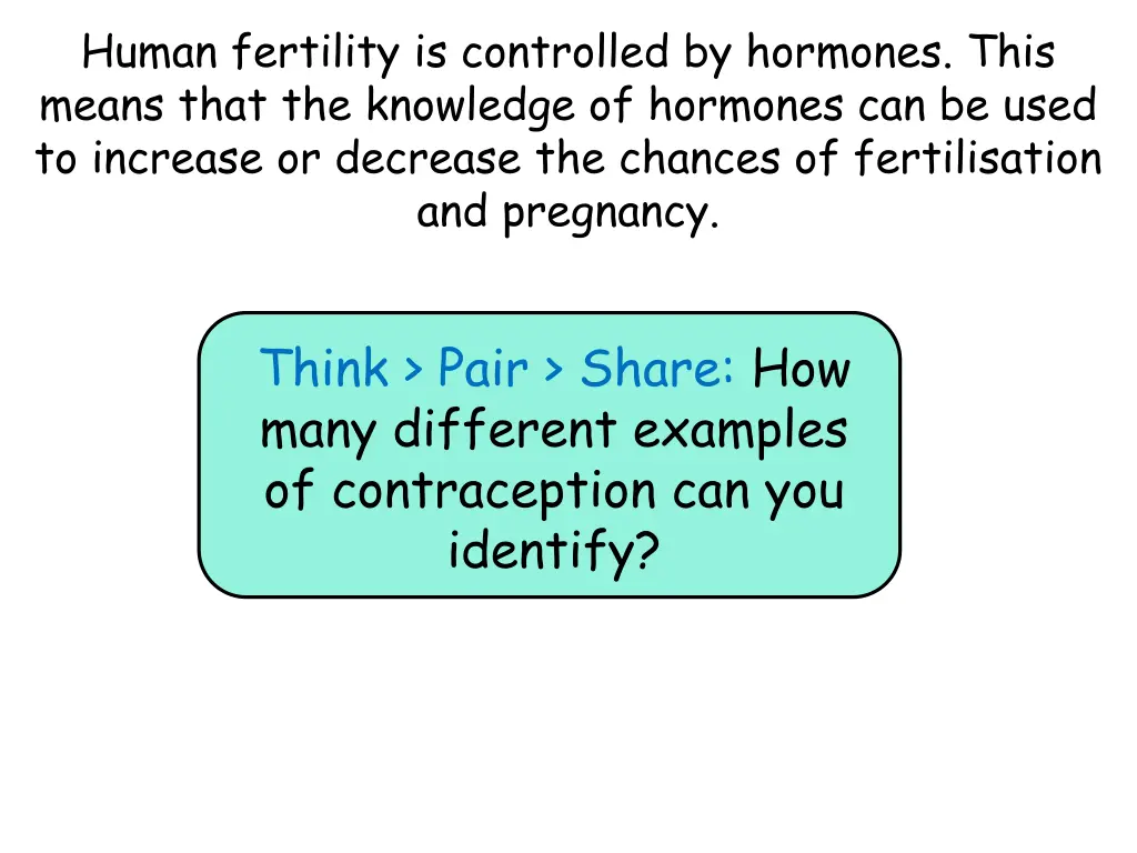 human fertility is controlled by hormones this