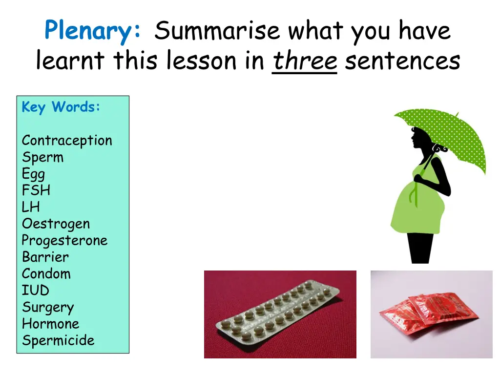 plenary summarise what you have learnt this