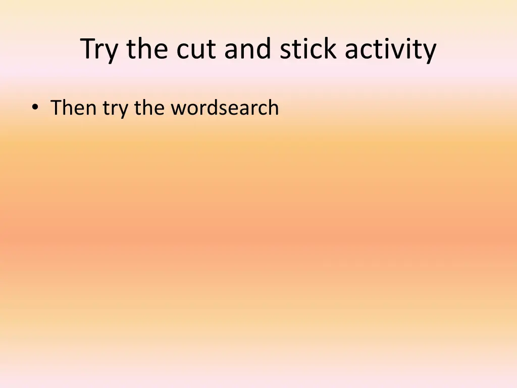 try the cut and stick activity