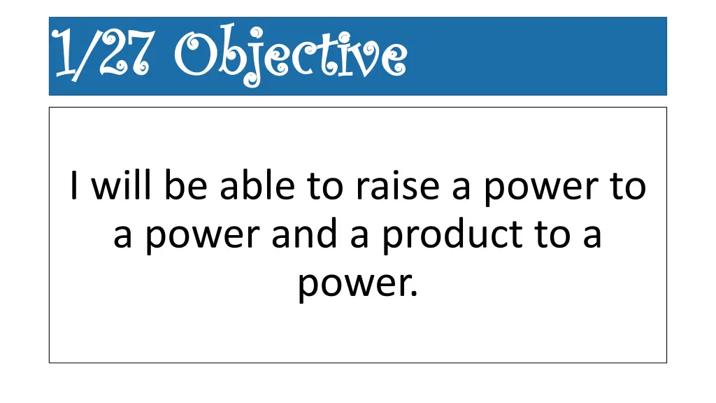 1 27 objective 1 27 objective
