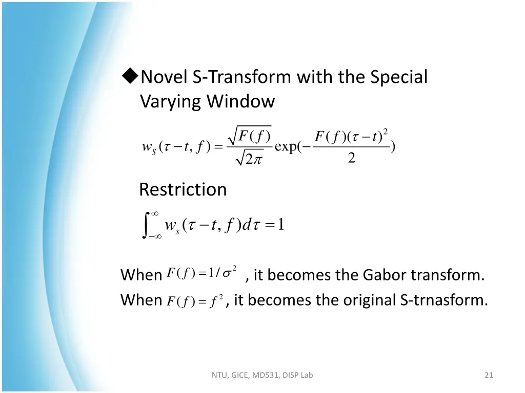 novel s transform with the special varying window