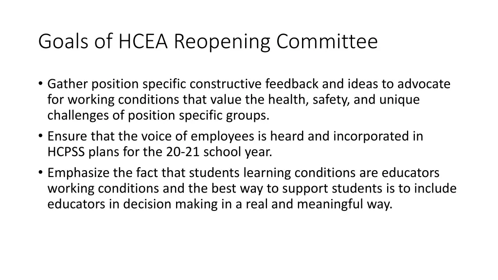 goals of hcea reopening committee