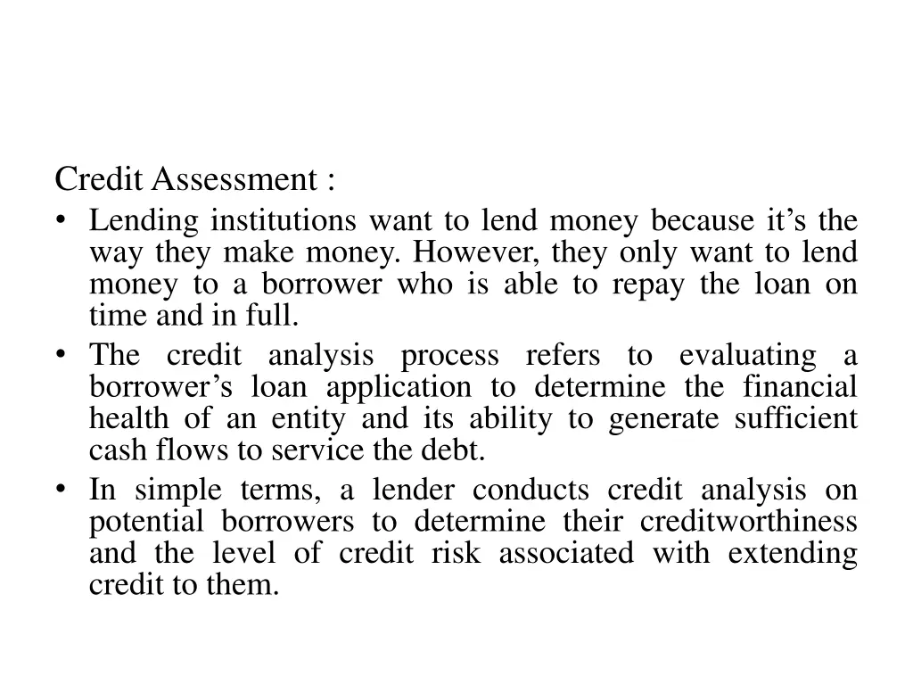 creditassessment lending institutions want