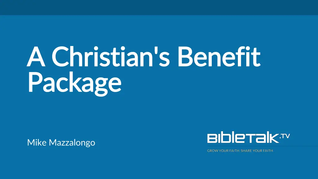a christian s benefit a christian s benefit