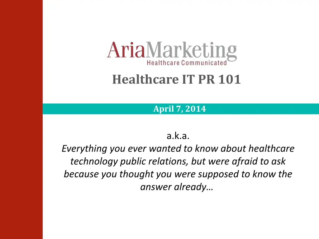 healthcare it pr 101