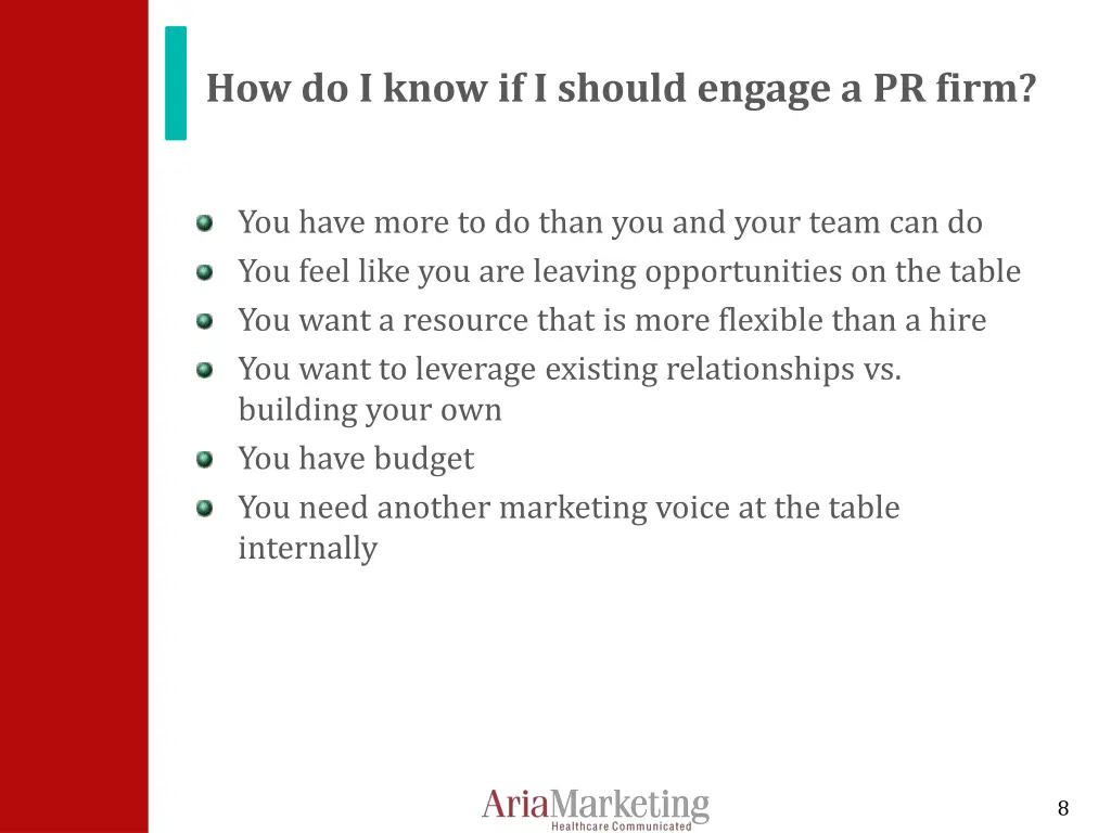how do i know if i should engage a pr firm