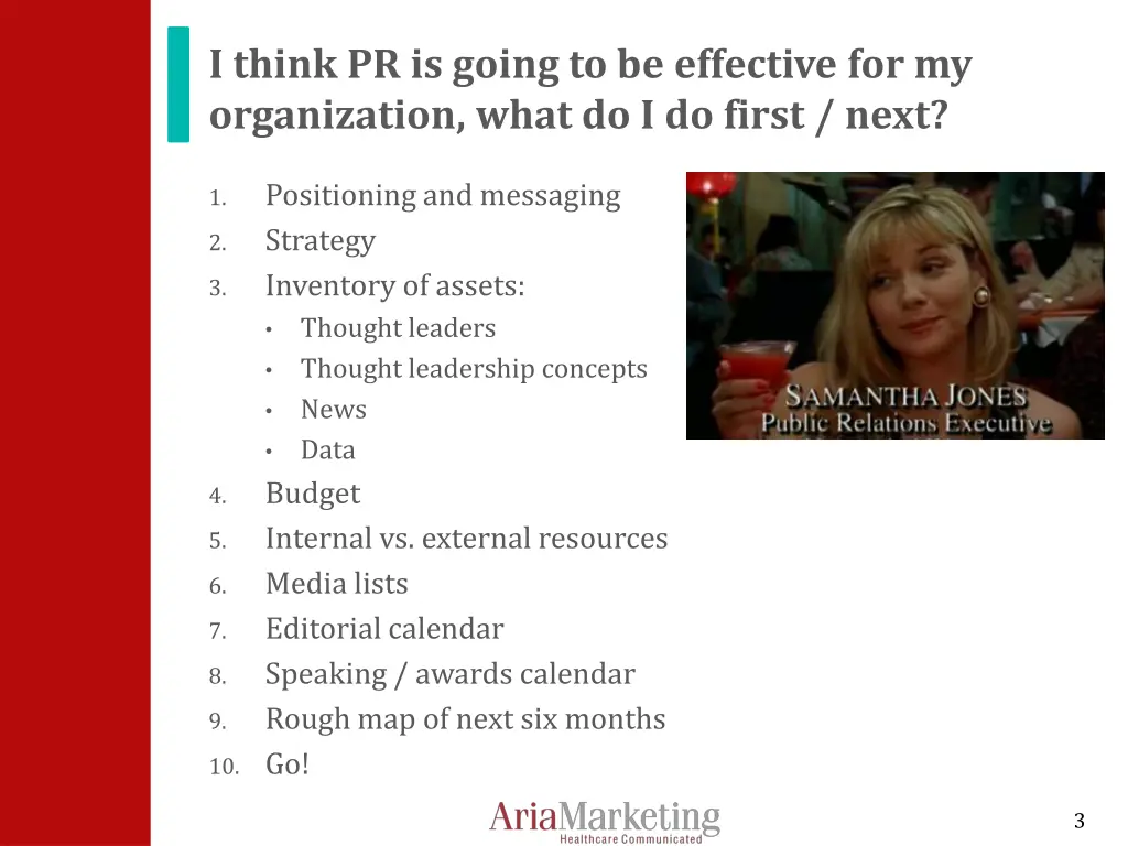 i think pr is going to be effective