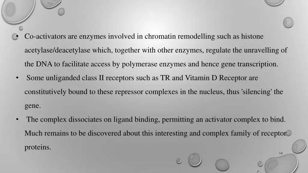 co activators are enzymes involved in chromatin