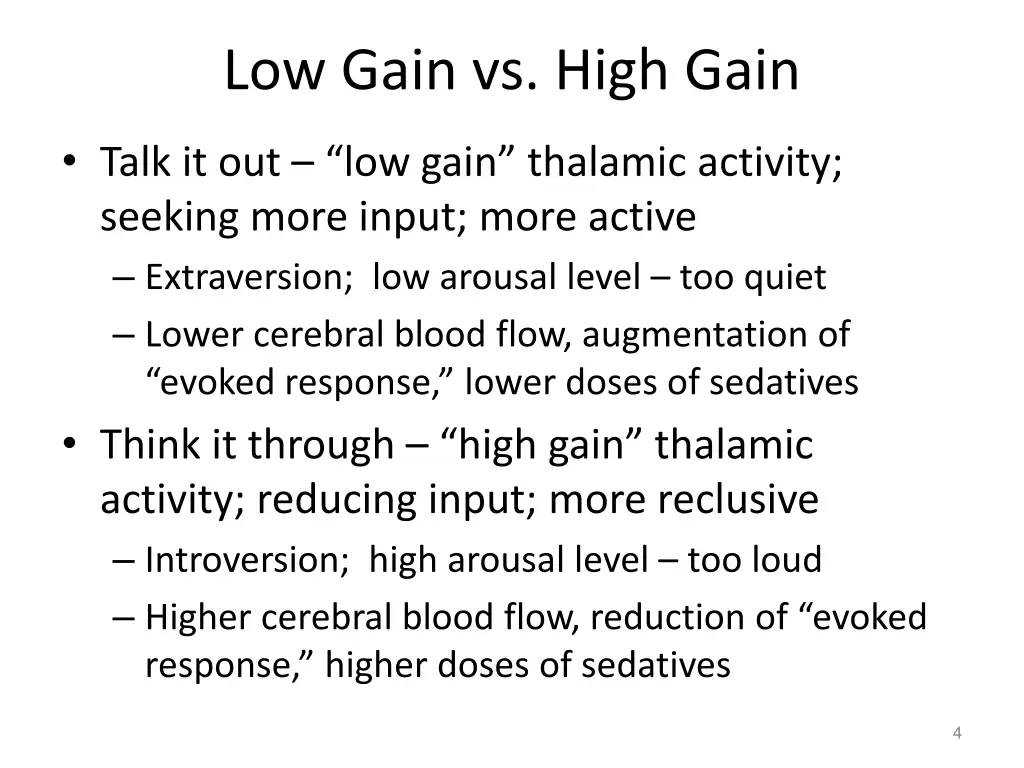 low gain vs high gain