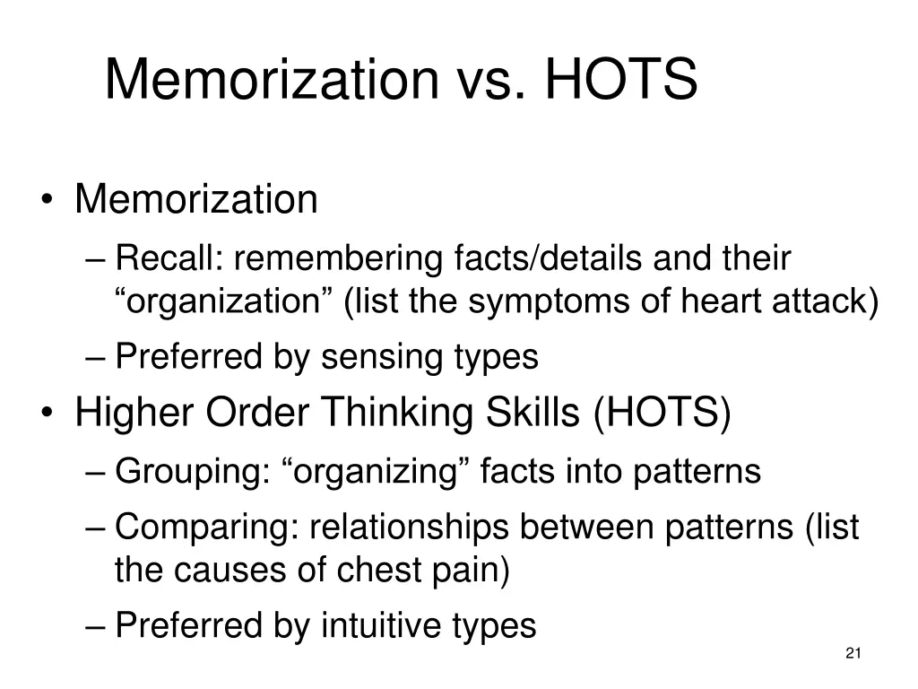 memorization vs hots
