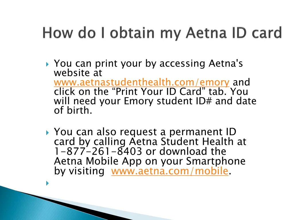 you can print your by accessing aetna s website