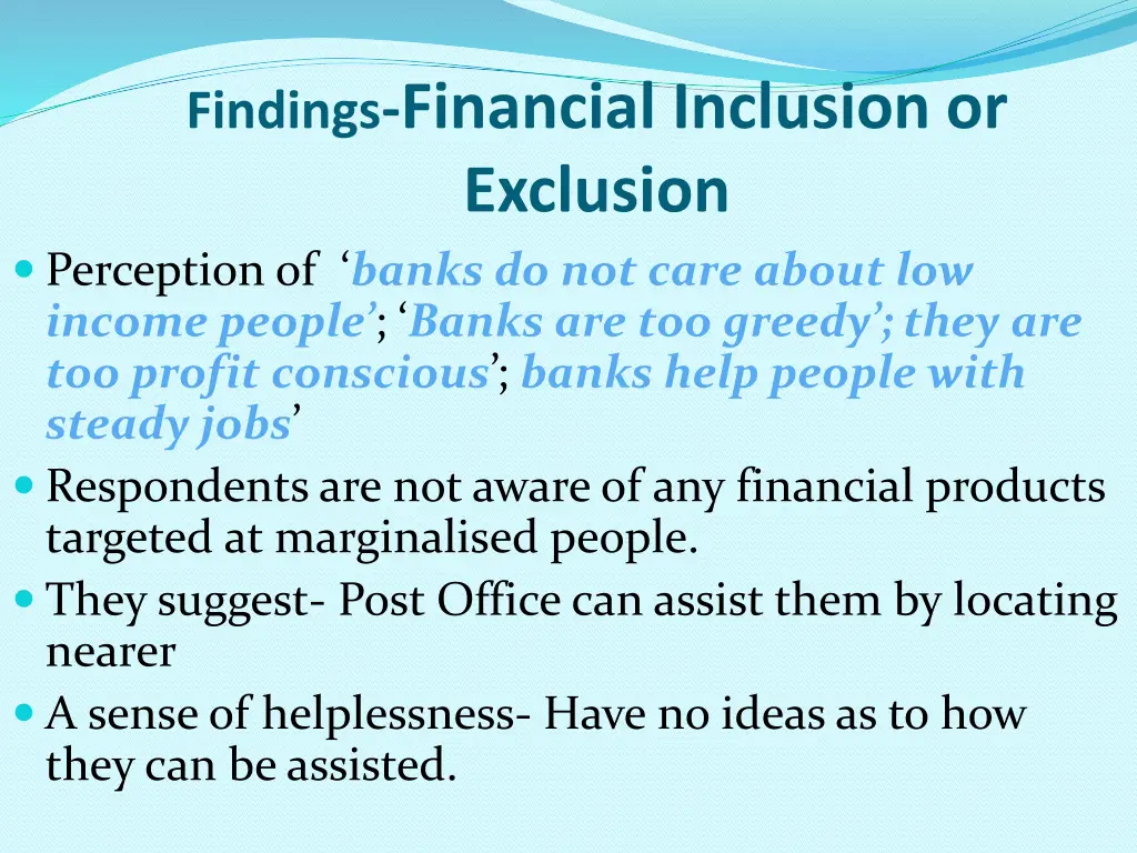 findings financial inclusion or exclusion