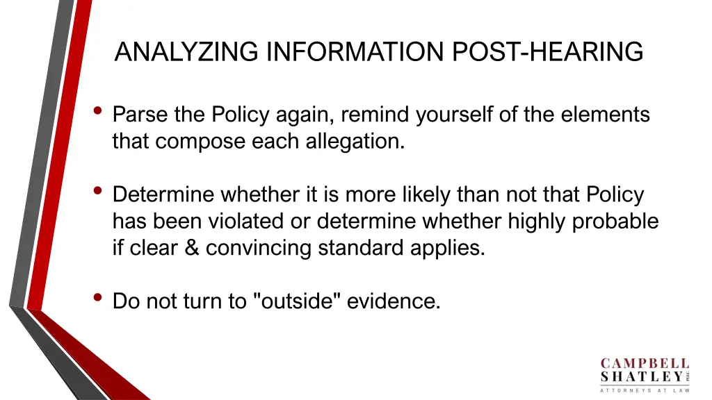 analyzing information post hearing 1