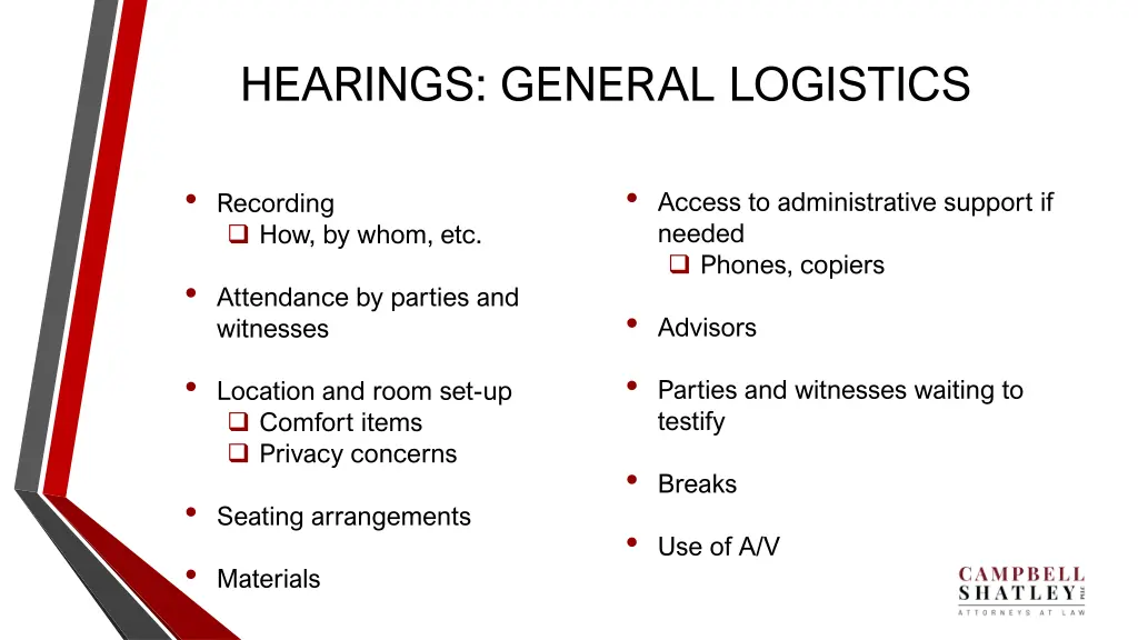 hearings general logistics