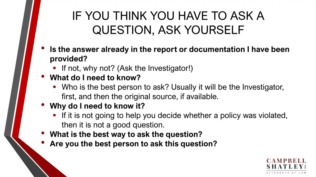 if you think you have to ask a question