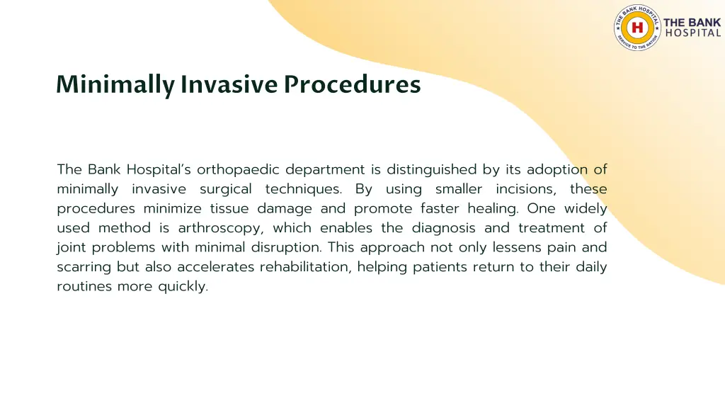 minimally invasive procedures