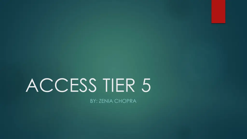access tier 5 by zenia chopra