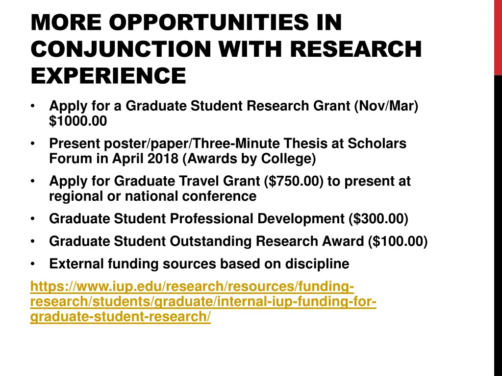 more opportunities in conjunction with research