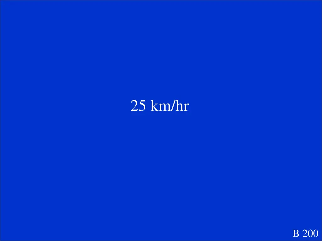 25 km hr