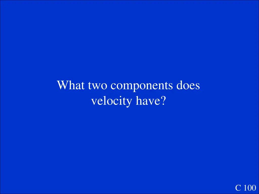 what two components does velocity have