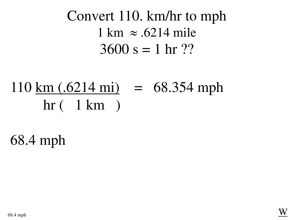 convert 110 km hr to mph 1 km 6214 mile 3600