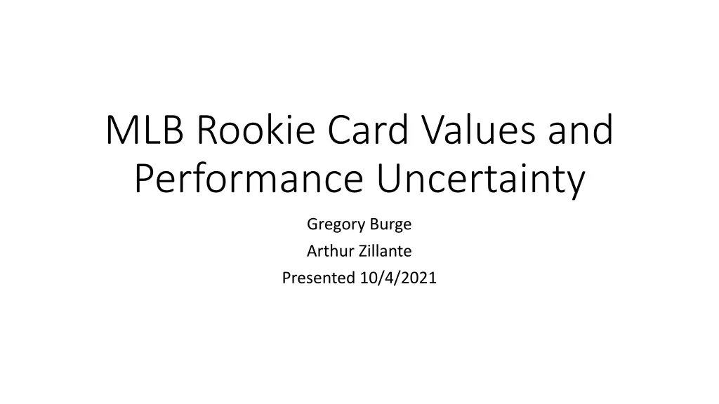 mlb rookie card values and performance uncertainty