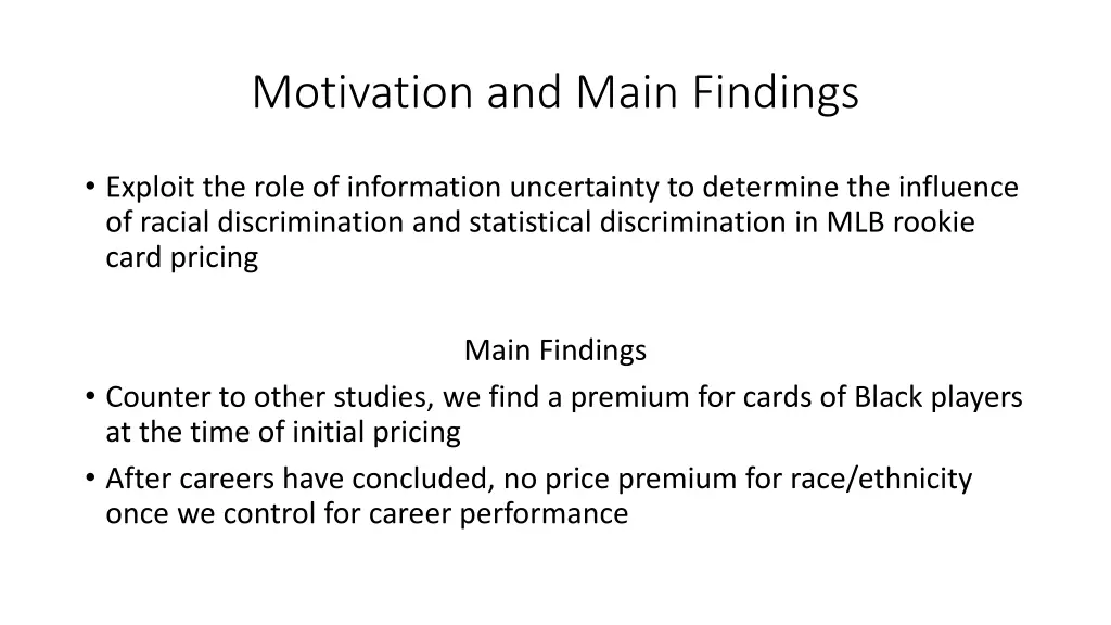 motivation and main findings