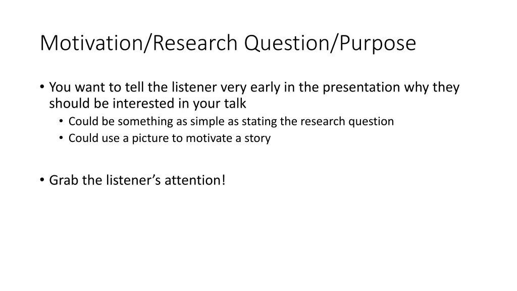 motivation research question purpose