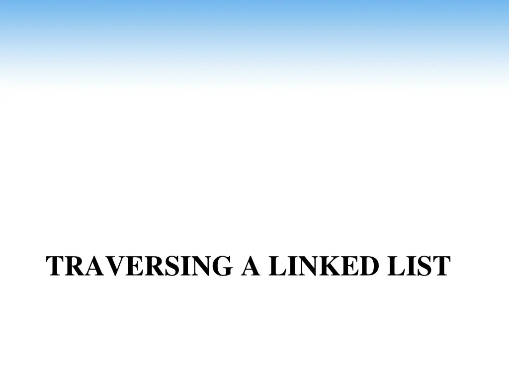 traversing a linked list