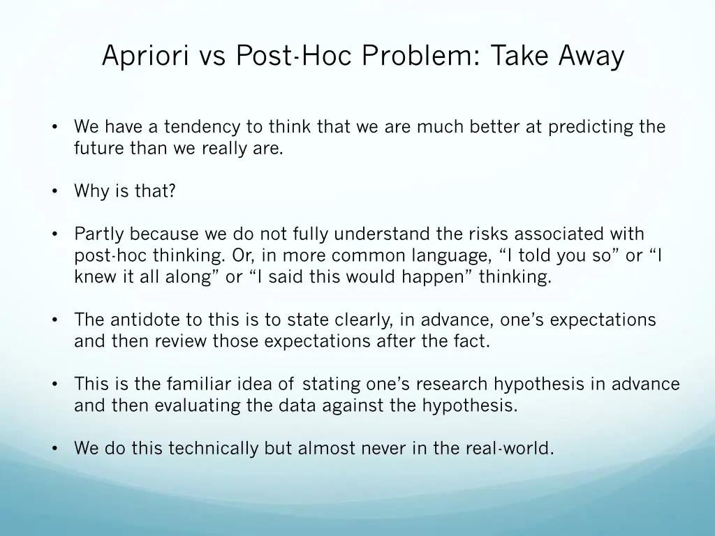 apriori vs post hoc problem take away