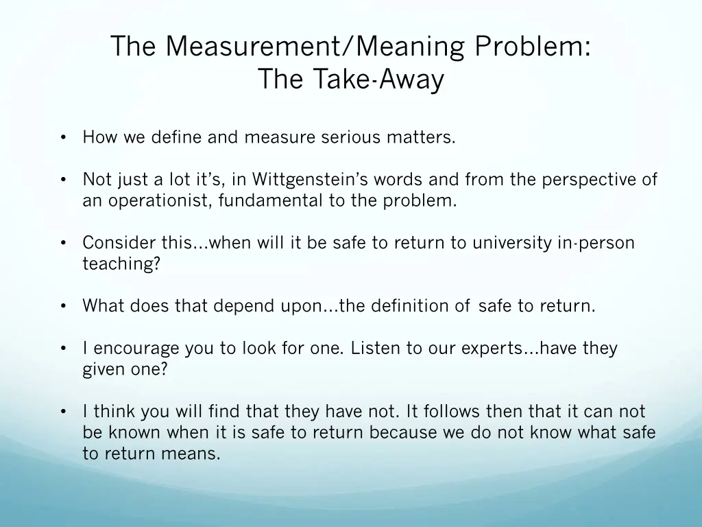 the measurement meaning problem the take away