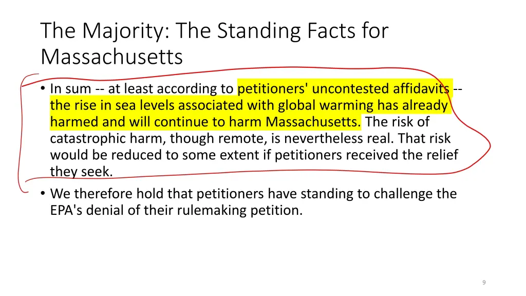 the majority the standing facts for massachusetts