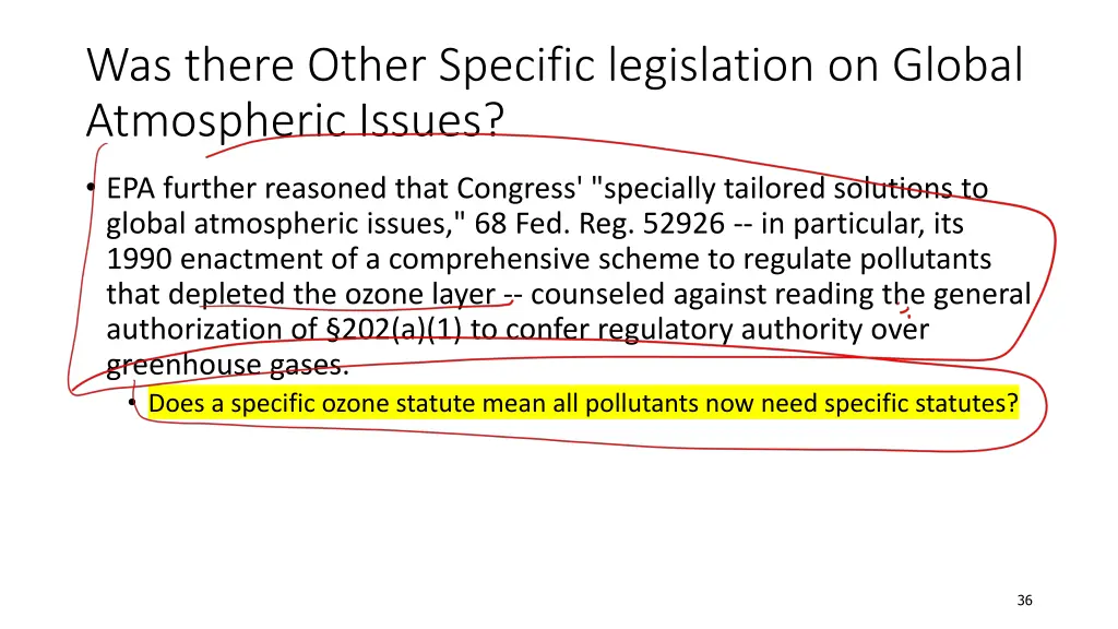 was there other specific legislation on global