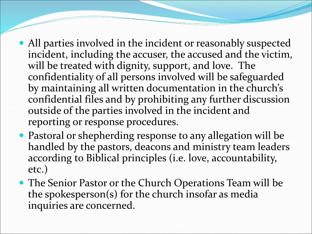 all parties involved in the incident