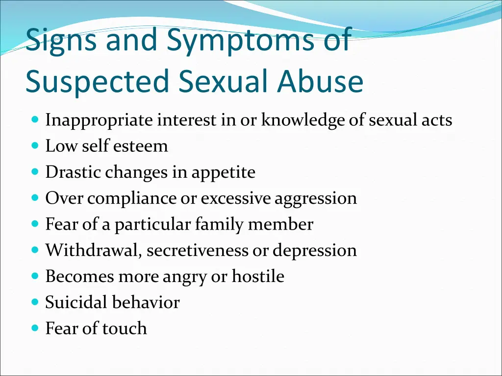 signs and symptoms of suspected sexual abuse