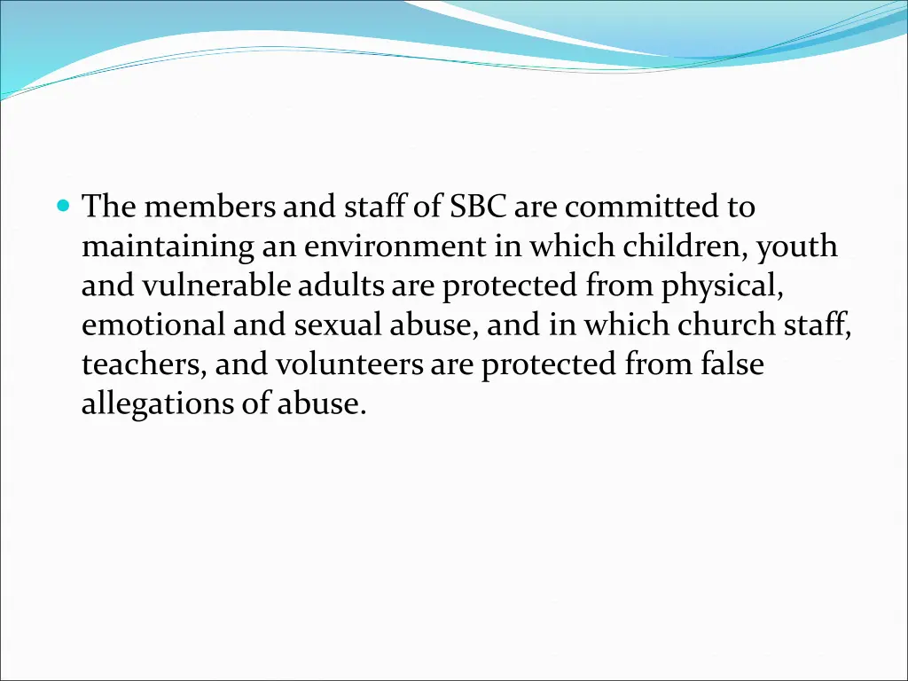 the members and staff of sbc are committed